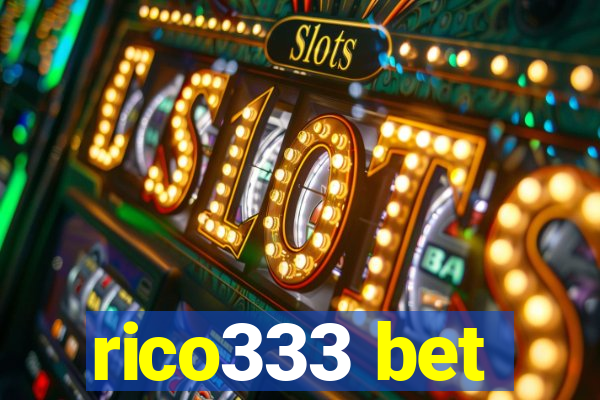 rico333 bet